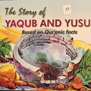 The Story of Yaqub and Yusuf A.S.